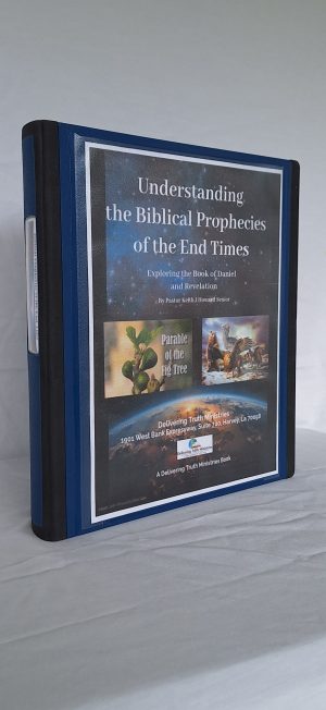 Understanding The Biblical Prophecies of The End Times